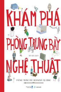 Khám phá phòng trưng bày nghệ thuật