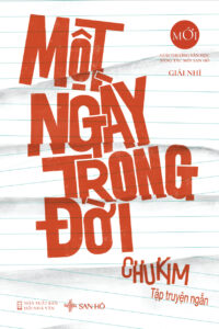 Sách Một Ngày Trong Đời | Giải Thưởng Văn Học Sáng Tác Mới | ChuKim | San Hô Books